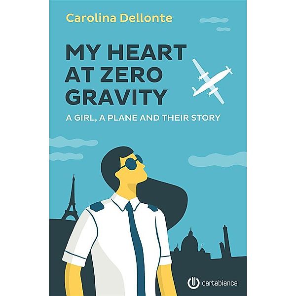 My Heart at Zero Gravity, Carolina Dellonte