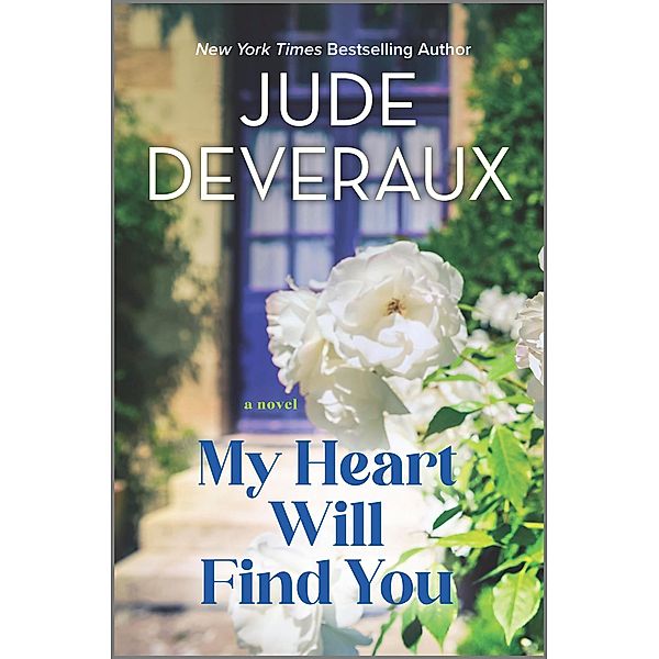 My Heart Will Find You, Jude Deveraux