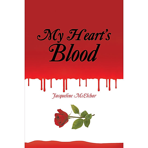 My Heart's Blood, Jacqueline Mc Elchar