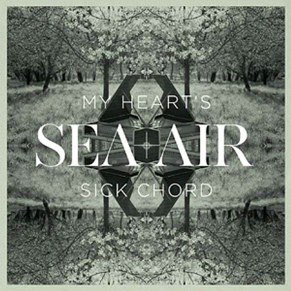 My Heart'S Sick Chord (Vinyl), Sea+Air