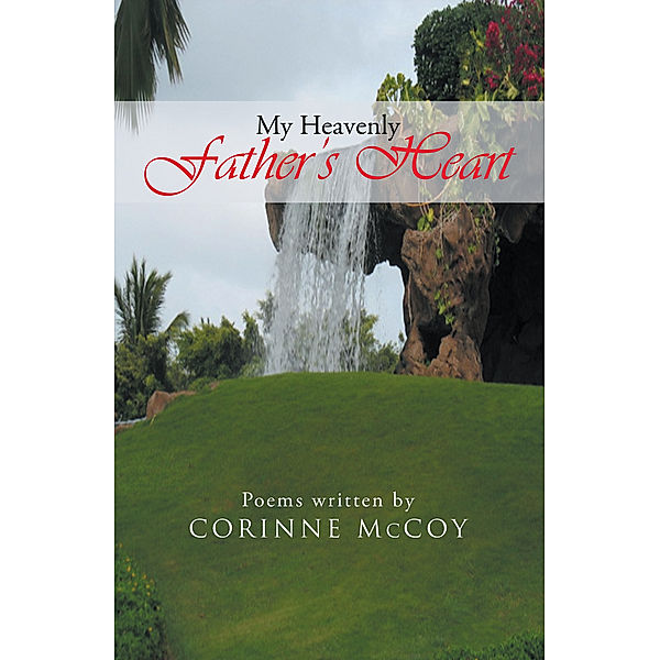 My Heavenly Father’S Heart, Corinne McCoy