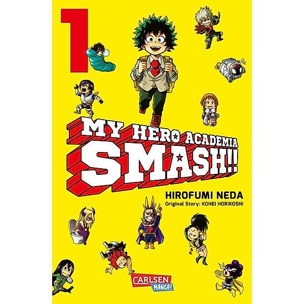 My Hero Academia Smash Bd.1, Kohei Horikoshi, Hirofumi Neda