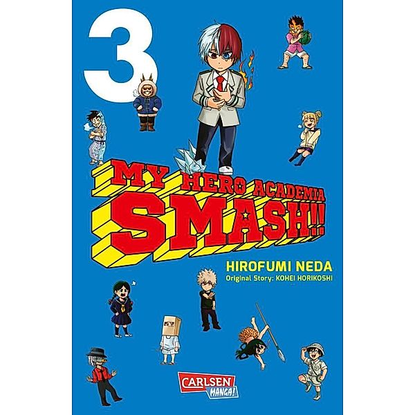 My Hero Academia Smash Bd.3, Kohei Horikoshi, Hirofumi Neda