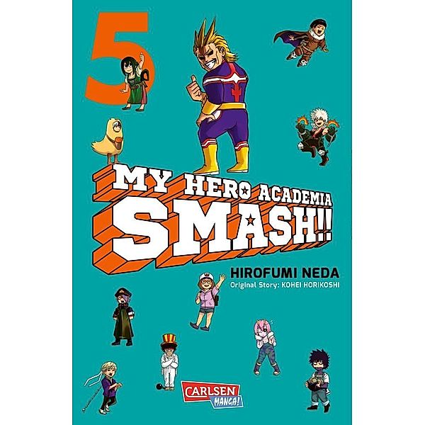 My Hero Academia Smash Bd.5, Kohei Horikoshi, Hirofumi Neda