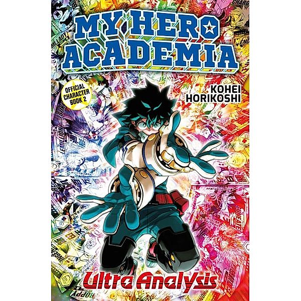 My Hero Academia - Ultra Analysis, Kohei Horikoshi