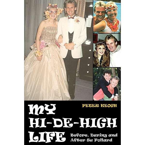 My Hi-De-High Life / Apex Autobiographies, Peter Keogh