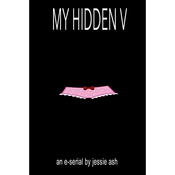 My Hidden V / My Hidden V, Jessie Ash