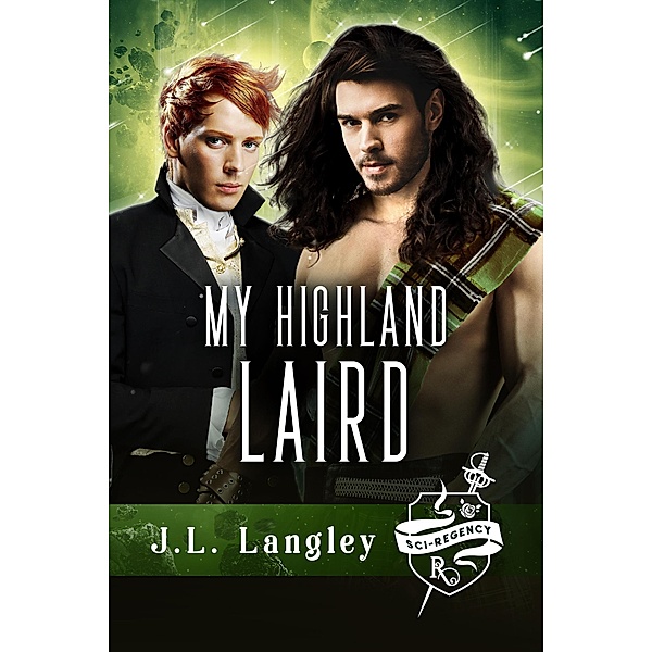 My Highland Laird (Sci-Regency, #5) / Sci-Regency, J. L. Langley