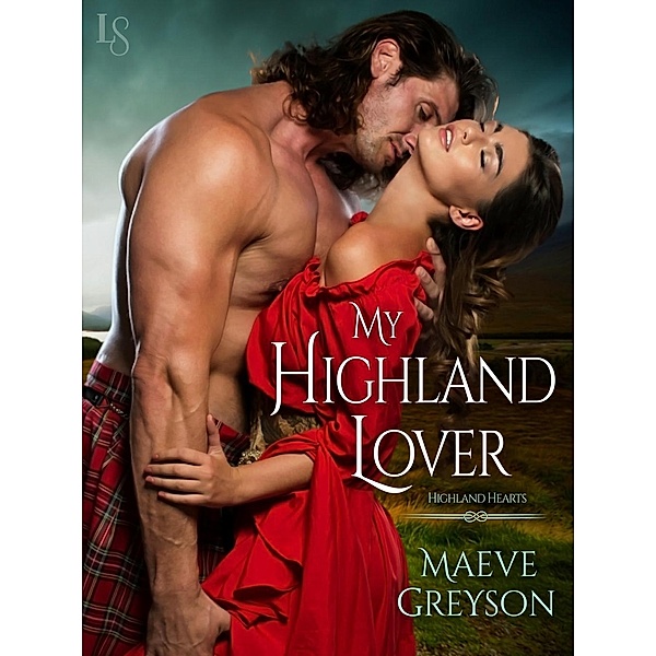 My Highland Lover / Highland Hearts Bd.1, Maeve Greyson