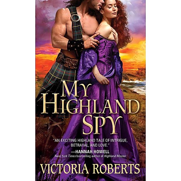 My Highland Spy / Highland Spies Series Bd.1, Victoria Roberts