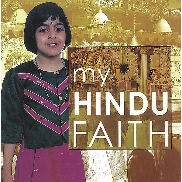 My Hindu Faith / Cherrytree Books, Anita Ganeri