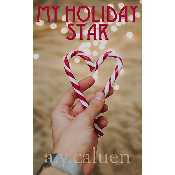 My Holiday Star, A. Y. Caluen
