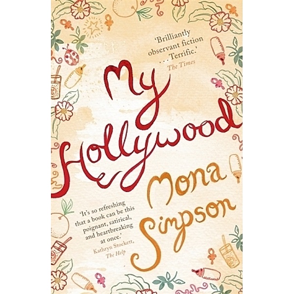 My Hollywood, Mona Simpson