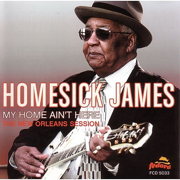 My Home Ain'T Here, Homesick James