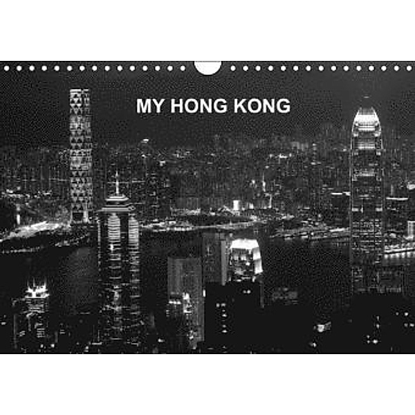 My Hong Kong (Wall Calendar 2015 DIN A4 Landscape), Martina Platte