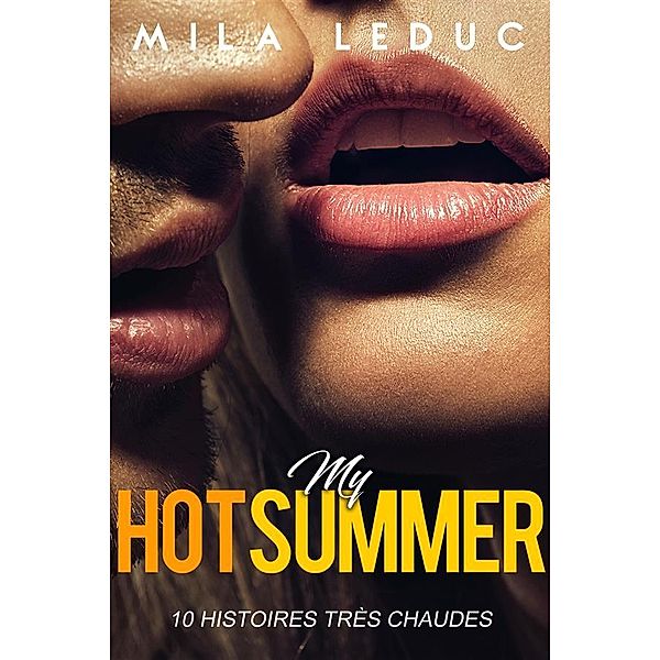 My HOT SUMMER, Mila Leduc