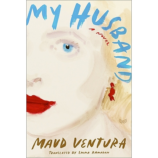 My Husband, Maud Ventura