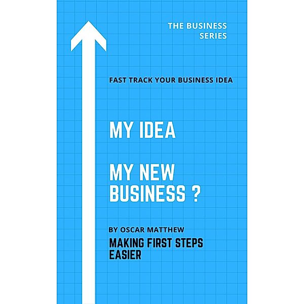 My Idea , My New Business?, Oscar Matthew