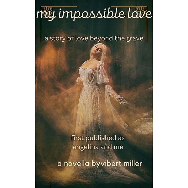 My Impossible Love, Vibert Miller