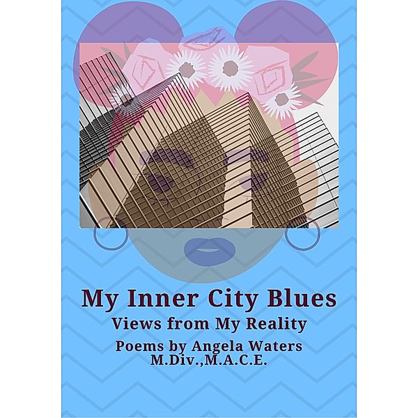 My Inner City Blues, Angela Waters