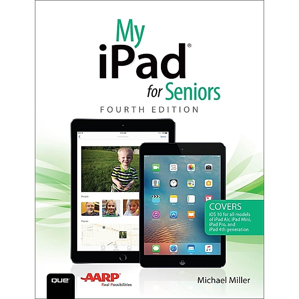 My iPad for Seniors / My..., Michael R. Miller