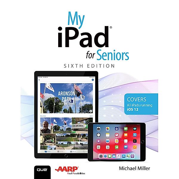 My iPad for Seniors / My..., Miller Michael