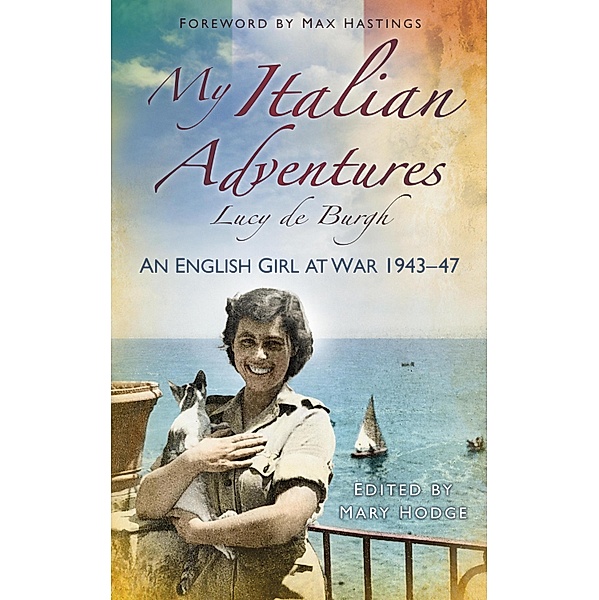 My Italian Adventures, Lucy De Burgh