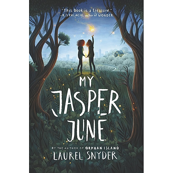 My Jasper June, Laurel Snyder