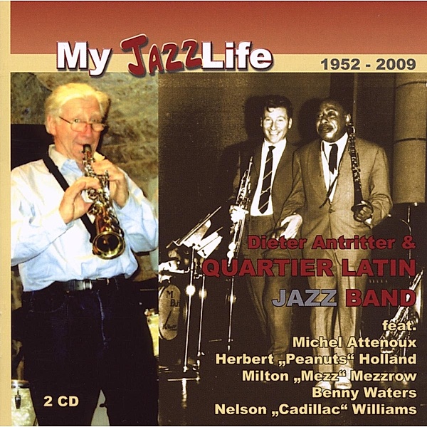My Jazz Life, Dieter Antritter & Quartier Latin Jazz Band