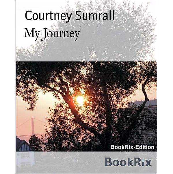 My Journey, Courtney Sumrall