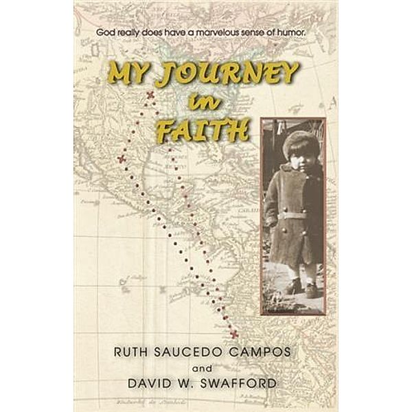My Journey in Faith, Ruth Saucedo Campos