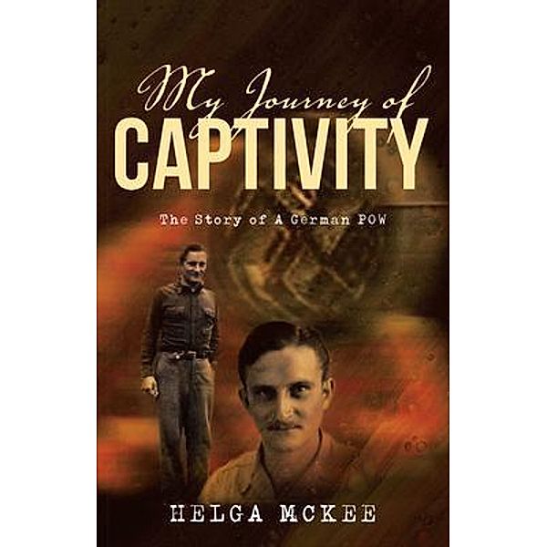 My Journey of Captivity, Helga McKee