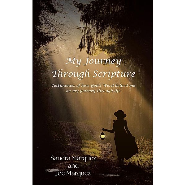 My Journey Through Scripture, Sandra Marquez