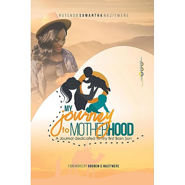 My Journey to Motherhood, Rutendo Nazitwere