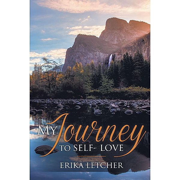 My Journey to Self-Love, Erika Letcher