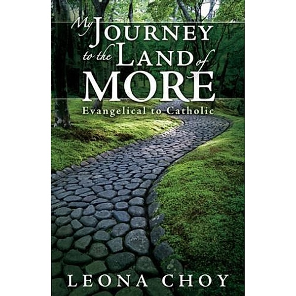 My Journey to the Land of More, Leona Choy
