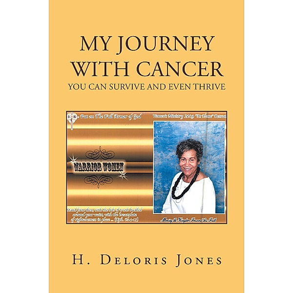 My Journey with Cancer, H. Deloris Jones