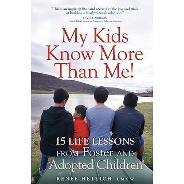 My Kids Know More than Me!, Renee Hettich