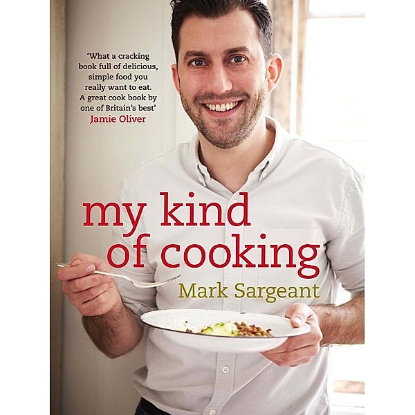 My Kind of Cooking, Mark Sargeant