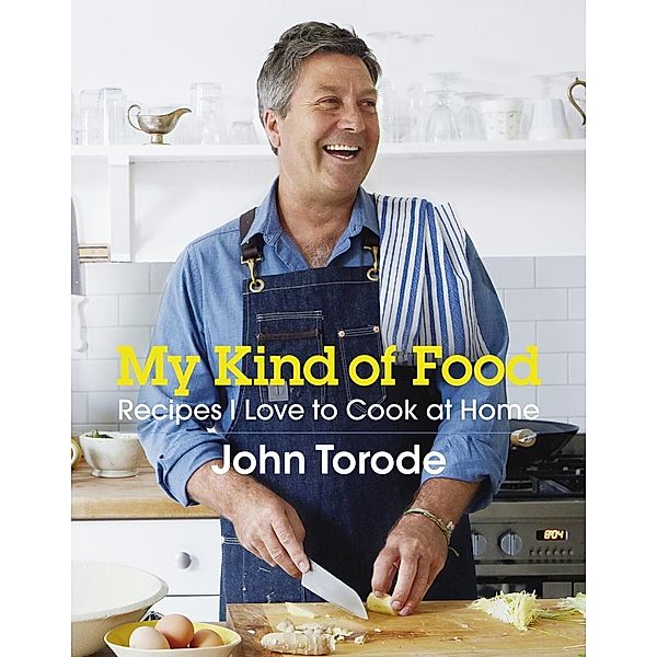 My Kind of Food, John Torode