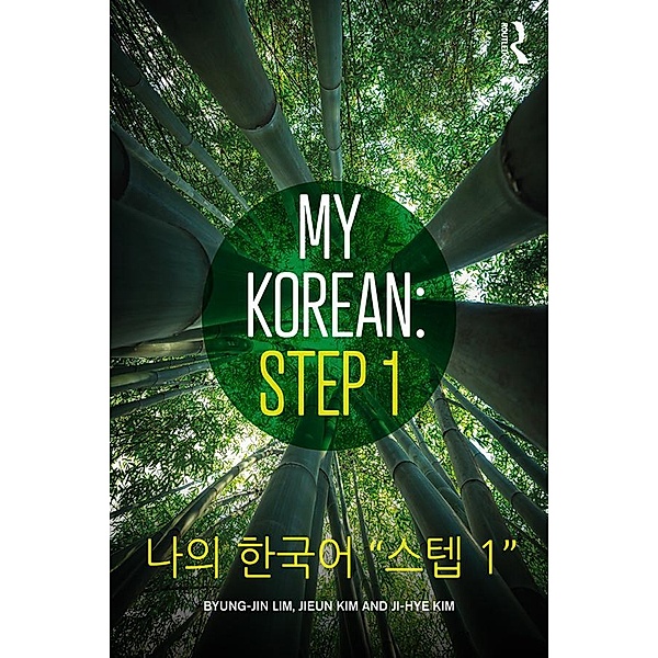 My Korean: Step 1, Byung-Jin Lim, Jieun Kim, Ji-Hye Kim