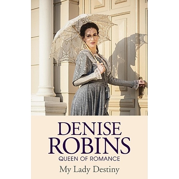 My Lady Destiny, Denise Robins