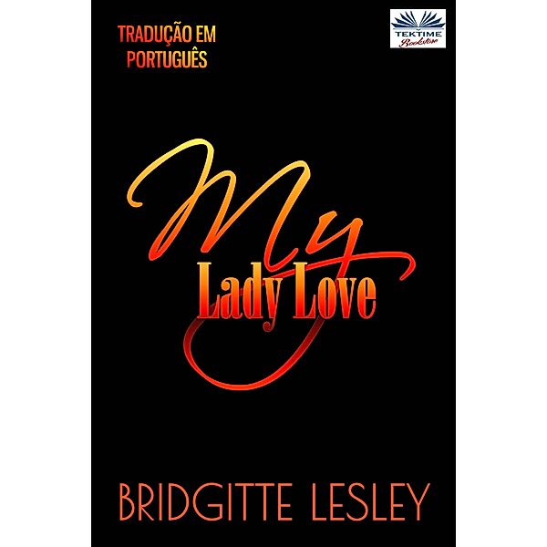 My Lady Love, Bridgitte Lesley