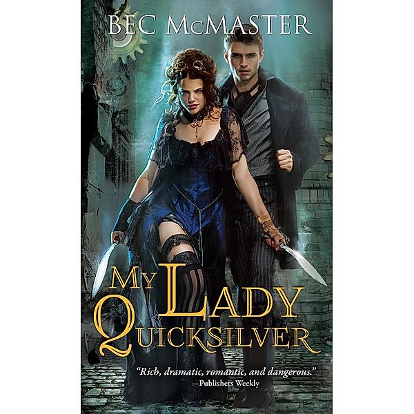 My Lady Quicksilver / London Steampunk Bd.3, Bec Mcmaster
