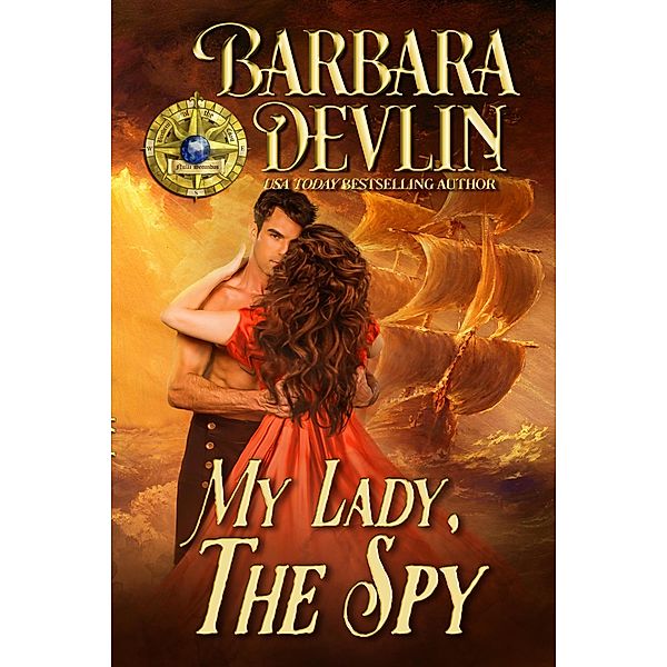 My Lady, the Spy (Brethren of the Coast, #2) / Brethren of the Coast, Barbara Devlin