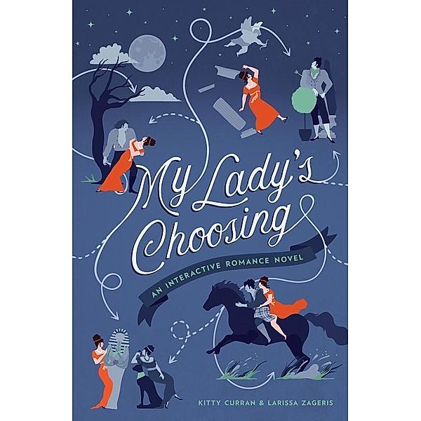 My Lady's Choosing, Kitty Curran, Larissa Zageris