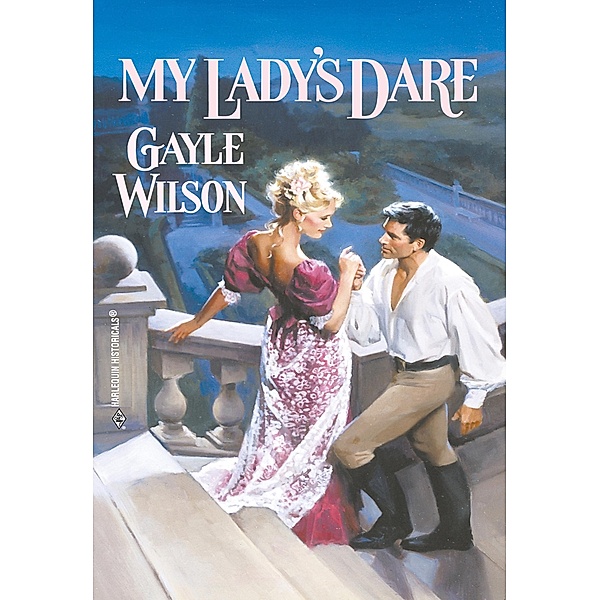 My Lady's Dare (Mills & Boon Historical), Gayle Wilson