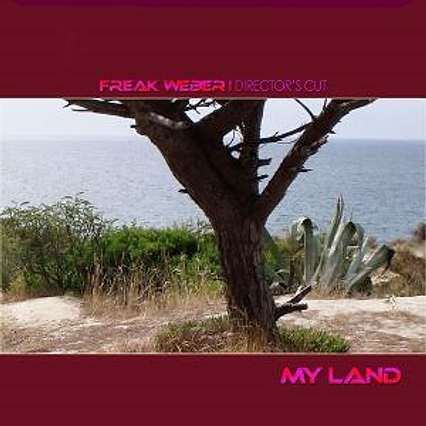 My Land-Director'S Cut, Freak Weber