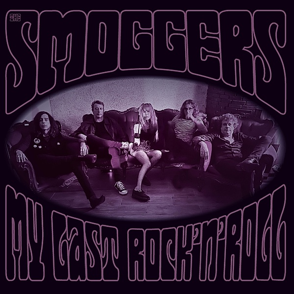 My Last Rock'N'Roll, The Smoggers