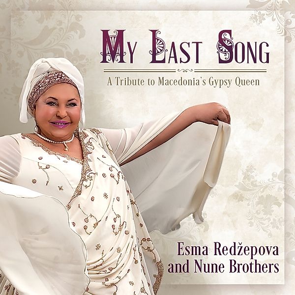My Last Song, Esma Redzepova, Nune Brothers